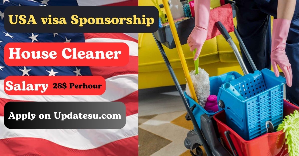 House Cleaner Jobs in USA with Visa Sponsorship 2024